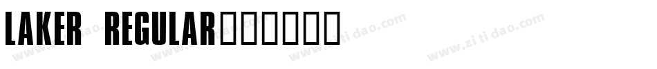 laker regular字体转换